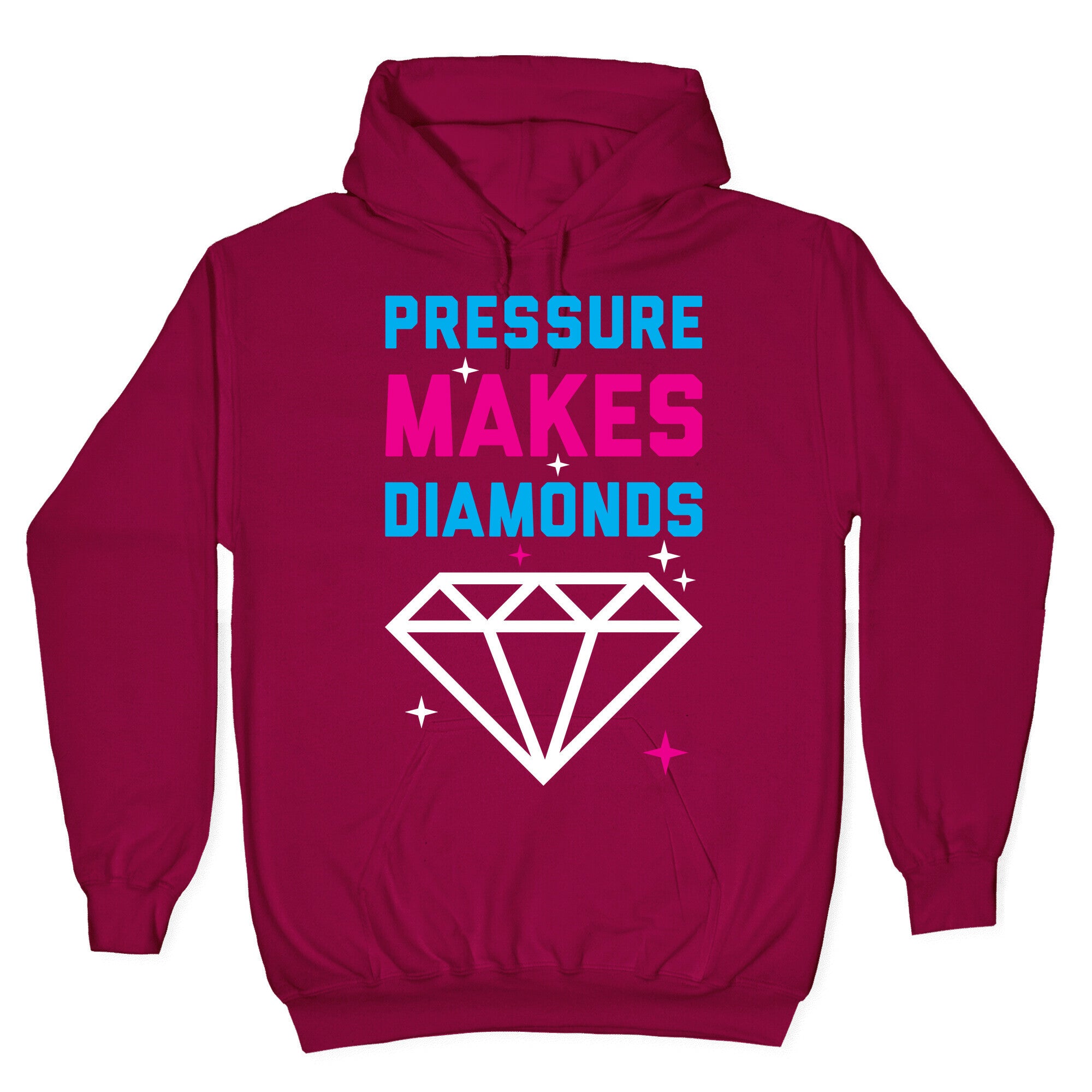 Pressure Makes Diamonds Hoodie